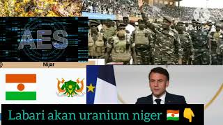 🚨#niger #libya 🟢 labari akan uranium niger 🇳🇪👇 labari na yau 11/1/2025....... voir