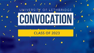 Ceremony 2 - Spring 2023 Convocation