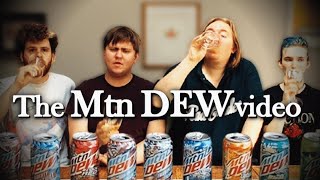 The Mtn DEW video