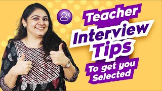 Fresher Teacher Interview Tips to get you Selected | Teacher Interview Series | TeacherPreneur
