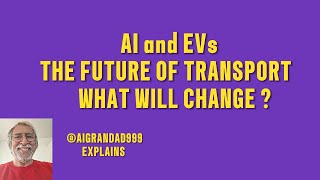 ADL04 AI AND EVs   THE FUTURE OF TRANSPORT