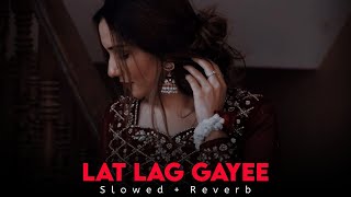 Race 2 - Lat Lag Gayee [Slowed+Reverb] - Benny Dayal | Reverb Sounds