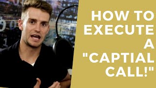 How to Execute a Capital Call In a Fund