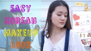 Easy Korean Makeup Look | แต่งหน้าง่ายๆสไตล์เกาหลี