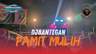 LAGU BANTEGAN❗PAMIT MULIH❗DEWI KUNTI BY DJ GUNGCHIL OFFICIAL