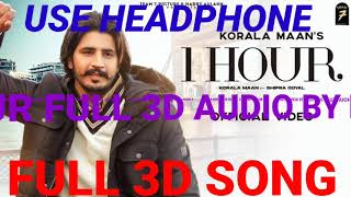 1 Hour Korala Maan Full 3D Song #8dsong #3daudiomusic #3dsong