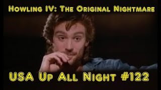 Up All Night Review #122: Howling IV: The Original Nightmare