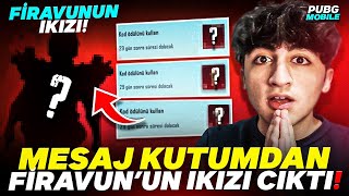 MESAJ KUTUMDAN FİRAVUN UN İKİZİ ÇIKTI! 😱 - PUBG Mobile