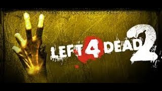 left 4 dead 2 1. bölüm