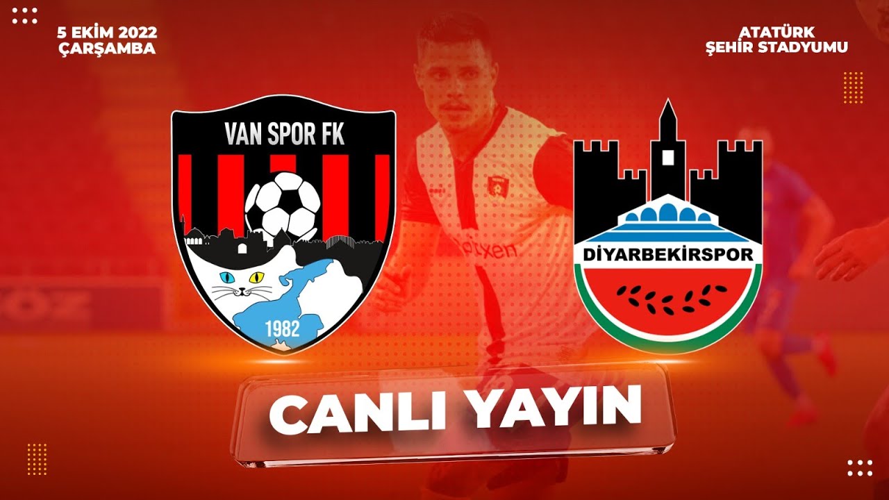 VANSPOR FK - DİYARBEKİRSPOR | 5.10.2022 | CANLI - YouTube