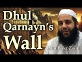 Dhul Qarnayn’s Legacy: Rulership, Yajuj and Majuj, and Faith | Abu Bakr Zoud