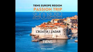 TIENS EUROPE PASSION TRIP 2022 | CROATIA ZADAR