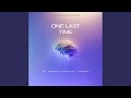 One Last Time (Amapiano Remix)