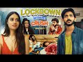Lockdown with my crush || S1- Beginning || Swagger Sharma || Web Series