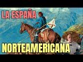 La España Norteamericana