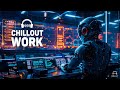 Chillout Music for Work — Productive Work Music — Deep Future Garage Mix for Concentration