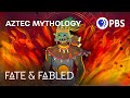 Aztec Mythology and the Origins of Humanity | Fate & Fabled