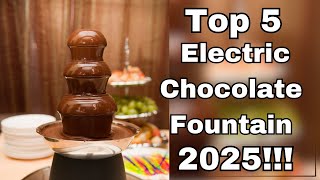 The 5 Best Electric Chocolate 🍫 Fountain Machines of 2025!!!