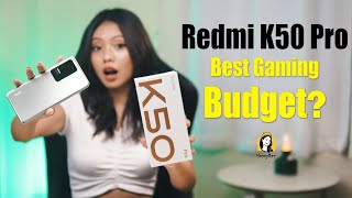 Redmi K50 Pro က Best Budget Gaming Phone လား?