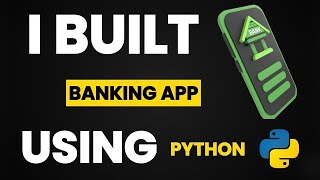 I Built Banking App Using Python & Learn Python By Building Simple Projects & Python Projects