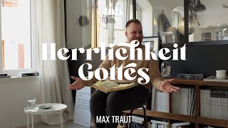 Gottes Herrlichkeit erfahren | Max Traut | 1 Chronik 15