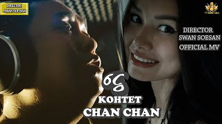 ငွေ(Official Mv)ko htet chan chan