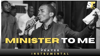 MINISTER TO ME AS I MINISTER TO YOU || THEOPHILUS SUNDAY || PRAYER/MEDITATION INSTRUMENTAL