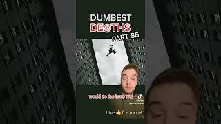 DUMBEST DEATHS - PARKOUR!!!! #shorts #viral #facts #new #viralshorts #stupid #opinion #fails