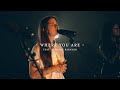 Where You Are (Live) | The Worship Initiative feat. Bethany Barnard