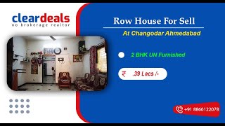 2 BHK Row House for Sale in Vrundavan Row House, Changodar, Ahmedabad at No Brokerage – Cleardeals