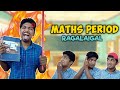 MATHS PERIOD RAGALAIGAL | TAMIL COMEDY VIDEO | INFINITESTUDIOS