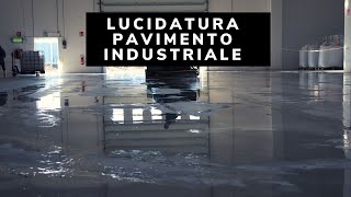 Lucidatura SILICALUX Pavimenti Industriali