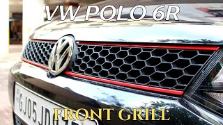 Polo 6R - Removing and Replacing Front Grill