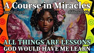 L213: Review of the lesson 193. [A Course in Miracles, explained differently]