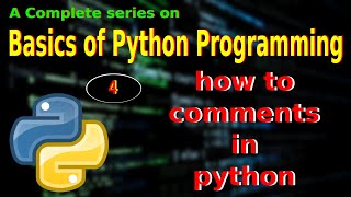#4 - How to Comments in Python