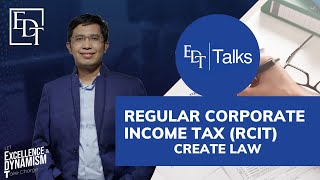 Regular Corporate Income Tax (RCIT) under CREATE Law