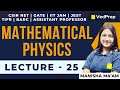 Mathematical Physics | CSIR NET | GATE | IIT JAM | JEST | TIFR | Lec-25 | VedPrep Physics Academy