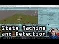 Unity Tutorial: State Machine and Enemy Detection - Simple RTS [Creating Games! ~ A-4]