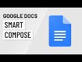 Google Docs: Smart Compose