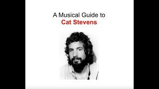 Musical Guide to Cat Stevens- The Classic Years (1966-1978)