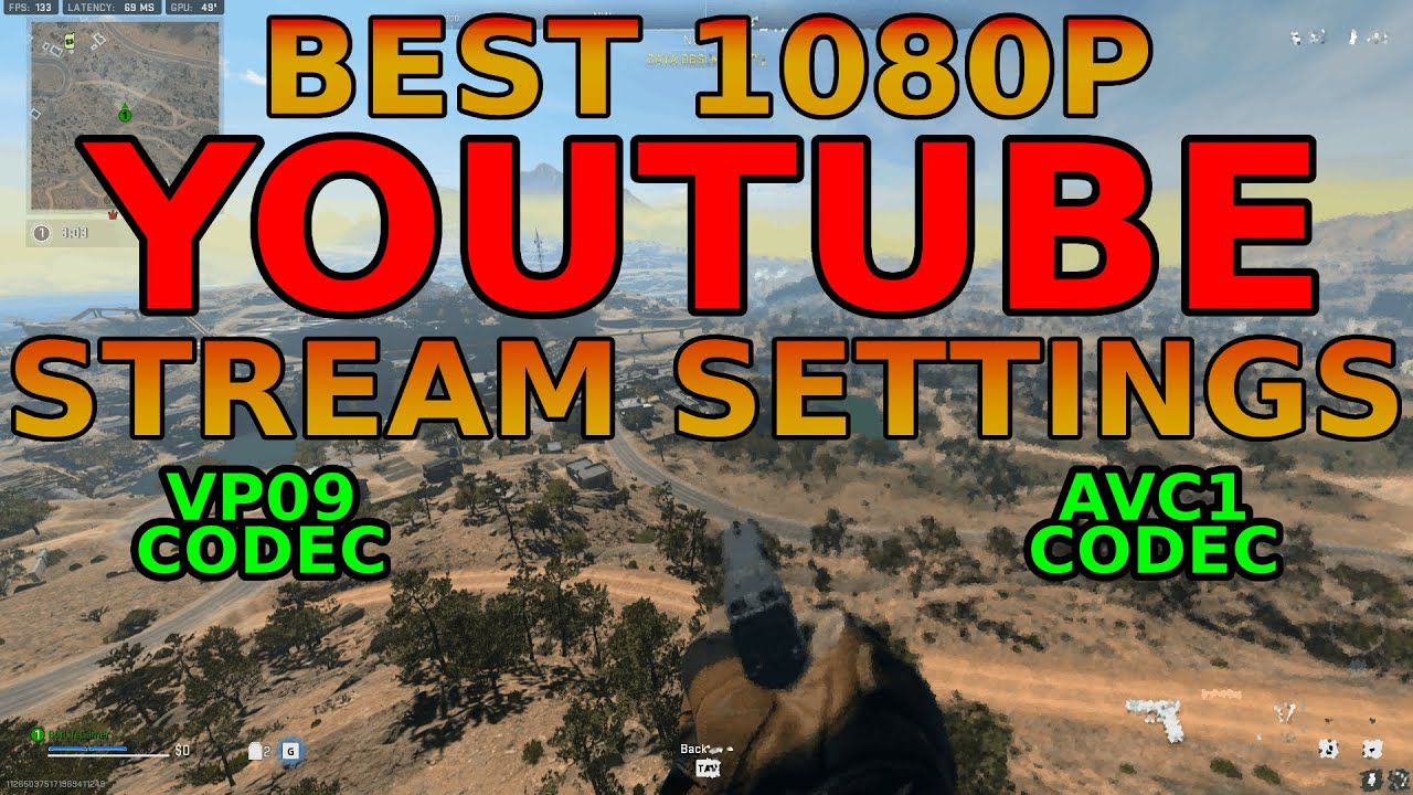 Best 1080p Stream Settings For Youtube Youtube