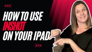 How to edit a video in INSHOT | iPad or iPhone Tutorial