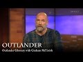 Outlander | Outlander Glossary with Graham McTavish