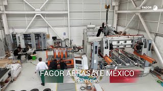 Fagor Arrasate's production and service plant in Querétaro, Mexico