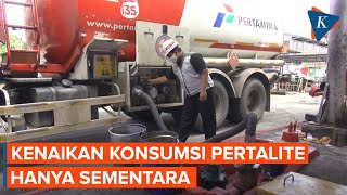 Pemerintah Sebut Lonjakan Konsumsi Pertalite Hanya Bersifat Sementara