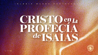 Cristo en la profecía de Isaías - Pastor Jorge Mendizabal 2/23/2025 Pm