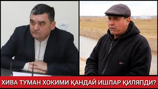 Хива туман Хокими қандай ишлар қиляпди?