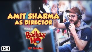The Director's Cut | Amit Sharma | Badhaai Ho | In Cinemas 18th October 2018