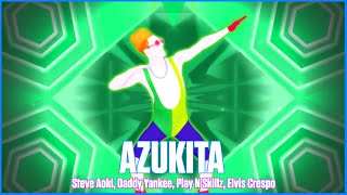 Just Dance 2019: Azukita by Steve Aoki Daddy Yankee Play-N-Skillz Elvis Crespo F