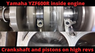 Yamaha YZF600R inside engine futage on high revs ,how crankshaft and pistons works in sport bike